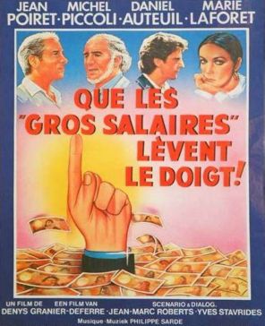 http://www.cinema-francais.fr/images/affiches/affiches_g/affiches_granier_deferre_denys/que_les_gros_salaires_levent_le_doigt01.jpg