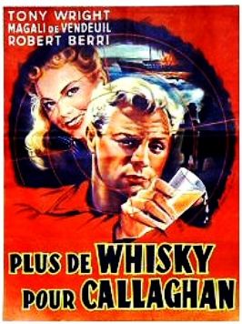 Plus de whisky pour Callaghan! movie